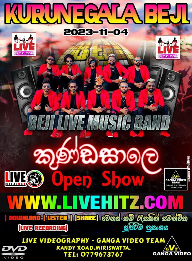 KURUNEGALA BEJI LIVE IN KUNDASALE 2023-11-04