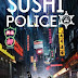  Sushi Police Subtitle Indonesia