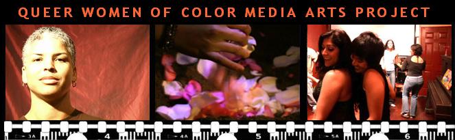 Call For Film from Queer Women of Color Filmmakers (California)