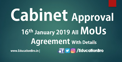 Cabinet Approval 16th January 2019 All MoU and Agreements with Details