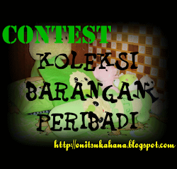 CONTEST KOLEKSI BARANGAN PERIBADI