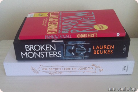 rainbow rowell, kindred spirits, broken monsters,lauren beukes, the secret lore of london, john matthews 