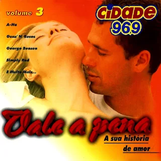 Cidade 96,9 - Vale A Pena Vol.3