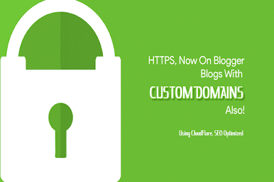 How To Get HTTPS In Custom Domain In Blogger? - SE Optimized