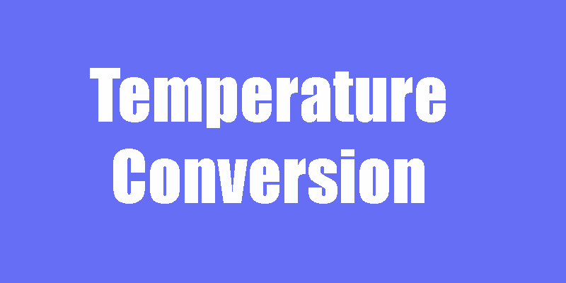 Temperature Conversion