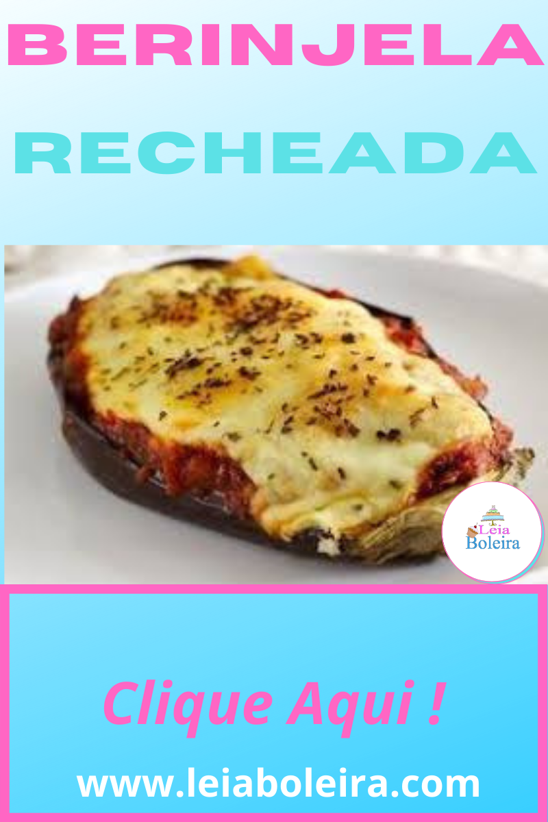 🍆BERINJELA RECHEADA DELICIOSA E FÁCIL !!! RECEITINHAS COM AMOR.