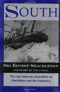 South: The Last Antarctic Expedition of Shackleton and the Endurance (English Edition)
