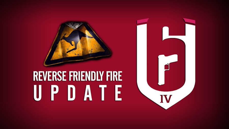 rainbow six siege reverse friendly fire update year 4 season 2 ubisoft