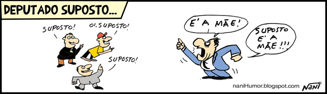 TIRAS: Deputado susposto...