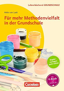 Lehrerbücherei Grundschule: Für mehr Methodenvielfalt in der Grundschule - Buch mit Kopiervorlagen über Webcode