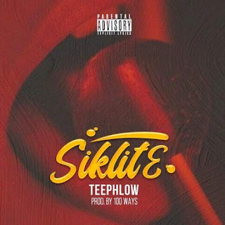 Teephlow – Siklit3 (Feat. Toffee) (Prod. by 100 Ways) ( 2020 ) [DOWNLOAD]