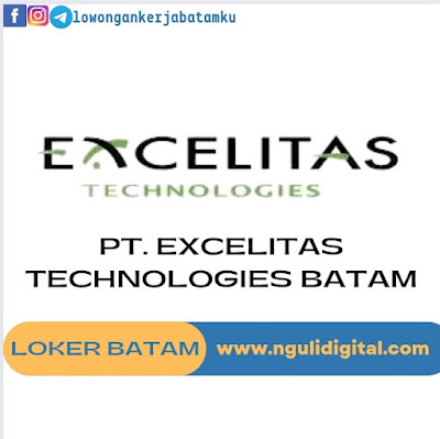 Lowongan Kerja Batam PT. Excelitas Technologies - Posisi Operator Produksi