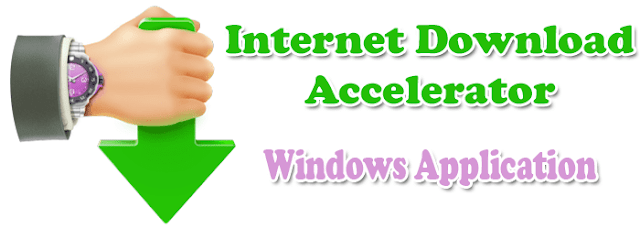  today i going to share IDA for windows application Internet Download Accelerator 6.16.1.1597 For Windows