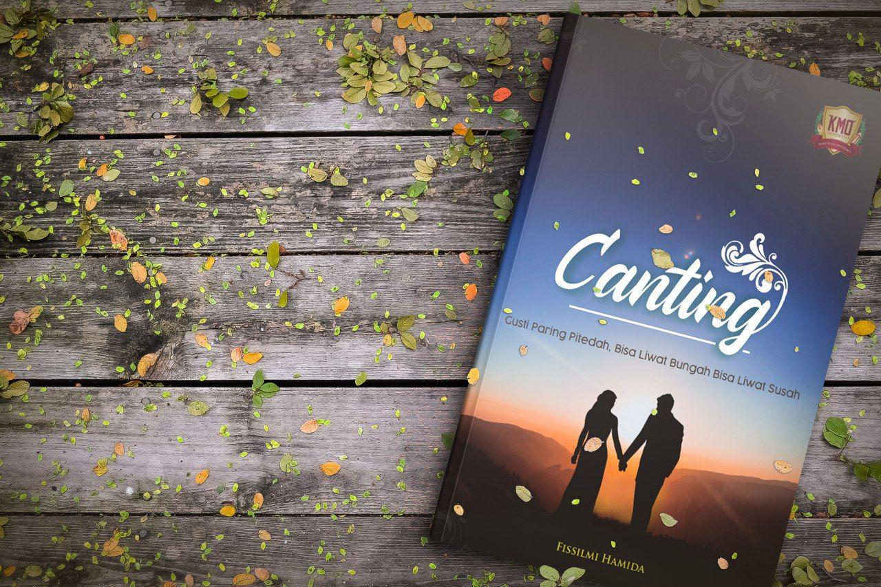 Novel Canting Novel Terbaru Fissilmi Hamida Yang Keren Abis Dan