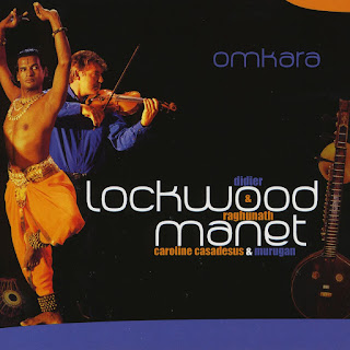 Didier Lockwood & Raghunath Manet - 2001 - Omkara