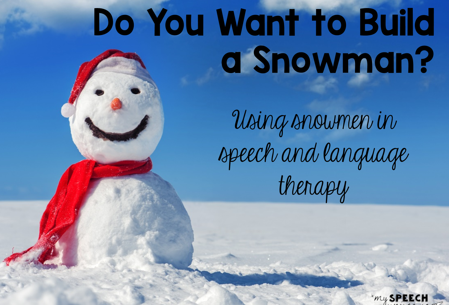 Using snowmen in speech therapy is a great way to engage students in the winter months!