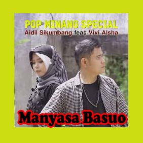  Lirik Lagu Manyasa Basuo - Aidil Sikumbang & Vivi Alsha