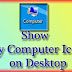 How to add My Computer icon on Desktop in Windows 7, Windows 8 and Windows 8.1 all edition