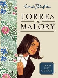 http://www.editorialmolino.com/torres-de-malory.-todos-los-cursos_enid-blyton_libro-MOSL083-es.html