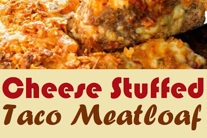 Cheese Stuffed Taco Meatloaf