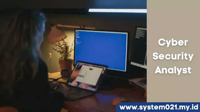 Apa Itu Cyber Security Analyst