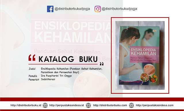 Ensiklopedia Kehamilan (Panduan Sehat Kehamilan, Persalinan dan Perawatan Bayi)