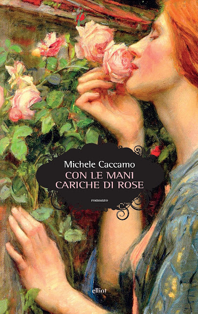 http://www.elliotedizioni.com/prodotto/michele-caccamo-con-le-mani-cariche-di-rose/