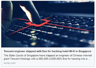 https://www.scmp.com/tech/enterprises/article/2165855/tencent-engineer-slapped-fine-hacking-hotel-wi-fi-singapore