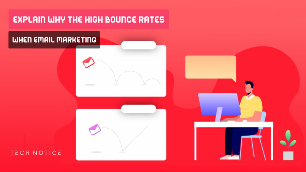 Explain Why The High Bounce Rates When Email Marketing