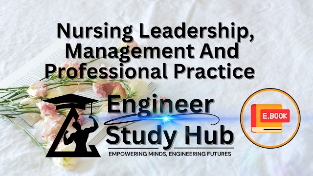 Nursing Leadership, Management and professional practice By Tamara