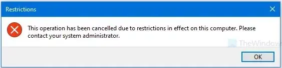 operation has been cancelled due to restrictions