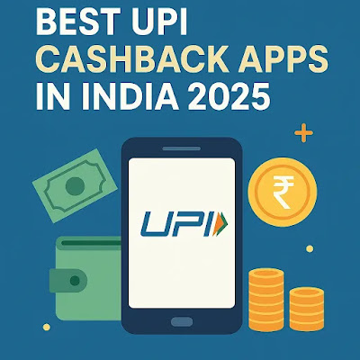 Best UPI apps for Cashback