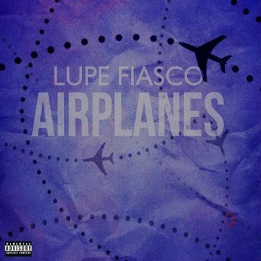 Photo Lupe Fiasco - Airplanes (Feat. Hayley Williams) Picture & Image