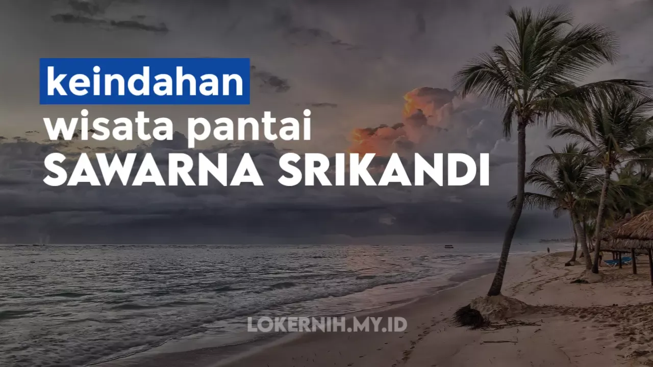 Keindahan Sawarna Srikandi: Destinasi Wisata yang Wajib Dikunjungi di Tahun 2023