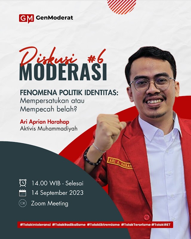 JELANG PEMILU 2024 ; GENERASI MODERAT GELAR DISKUSI TENTANG FENOMENA POLITIK IDENTITAS DI INDONESIA