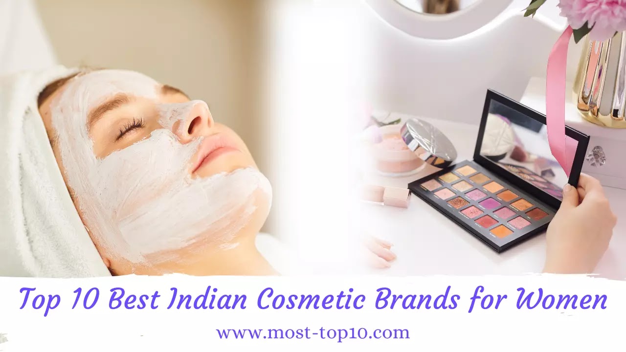 Top 10 Best Indian Cosmetic Brands for Women