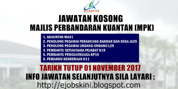 Jawatan Kosong Majlis Perbandaran Kuantan (MPK) - 01 November 2017