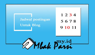 Jadwal Posting Artikel Untuk Blog Buku Harian