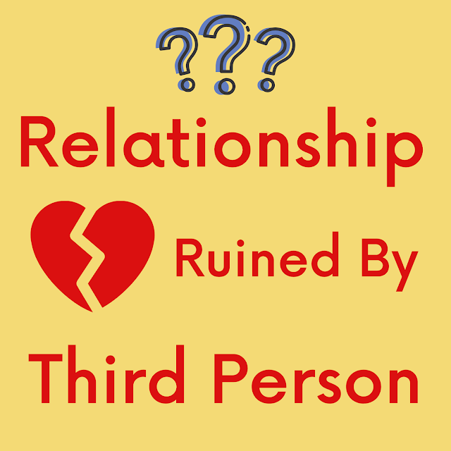 Relationship Ruined By Third Person Image