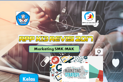 RPP Marketing Kelas X SMK/MAK Kurikulum 2013 Revisi 2017 Semester Genap 