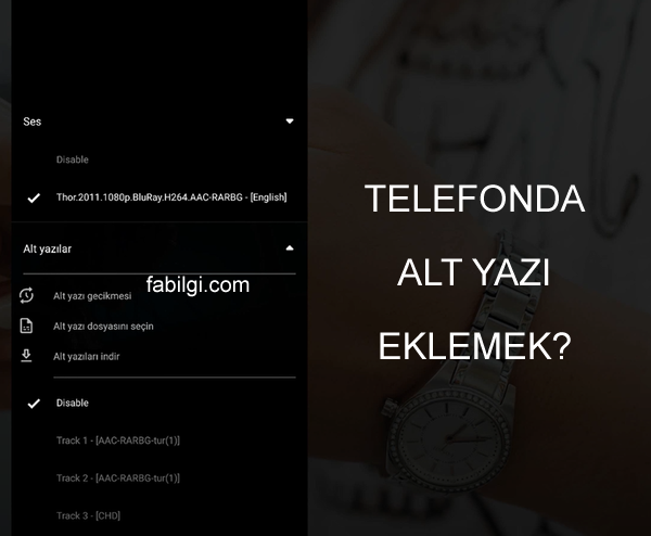 Telefonda Videolara ve Filmlere Alt Yazı Ekleme Yöntemi 2022