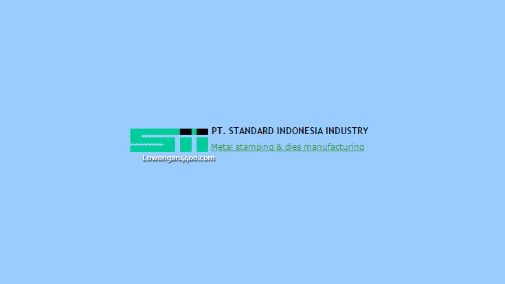 Lowongan Kerja Operator PT. Standard Indonesia Industry