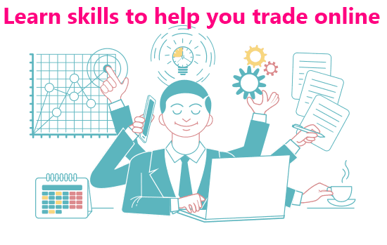 Learn skills to help you trade online