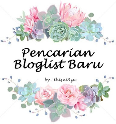 https://thisni3zahata.blogspot.my/2017/11/pencarian-bloglist-baru-by-thisni3za.html