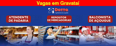 Supermercado em Gravataí abre vagas para Atendente de padaria, Repositor e Balconista de Açougue