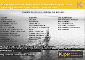 OCB Oilfield Services invites suitable candidates to apply for the following positions in Thailand for 1 year contract.