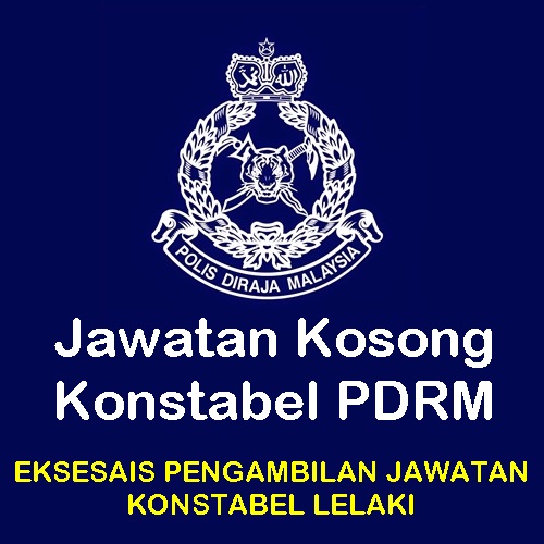 jawatan kosong polis konstabel lelaki pdrm 2016, jawatan kosong konstabel lelaki polis diraja malaysia terkini, eksesais pengambilan jawatan konstabel lelaki, temuduga jawatan konstabel pdrm