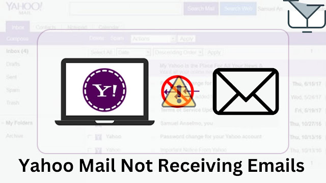 Solutions to Resolve Yahoo Mail Not Receiving Emails Issue