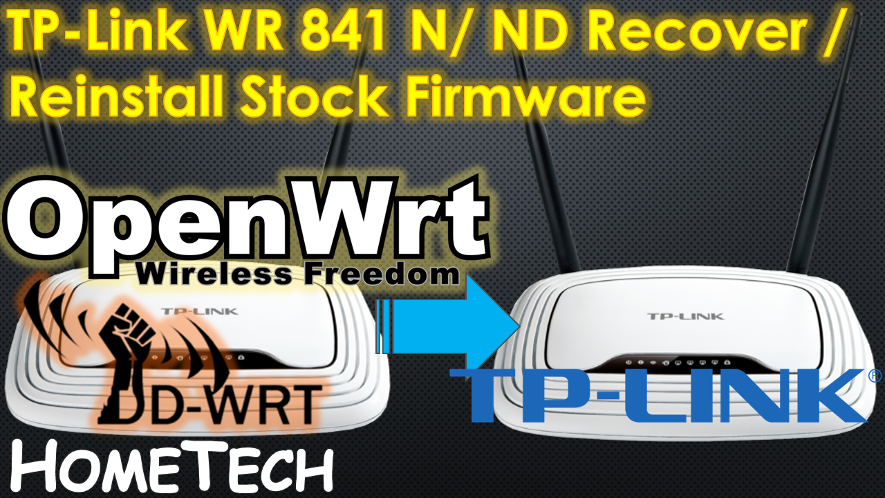 It Problem Solved Tp Link Reinstall Restore To Oem Factory Stock Firmware From Openwrt Or Dd Wrt Using Tftp