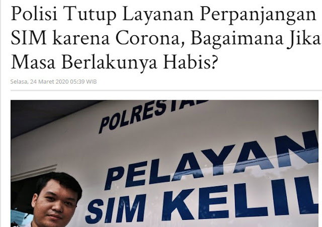 Dampak Corona Layanan SIM Dihentikan Sementara , Duh Mana Punyaku Dah Mau Habis  ???